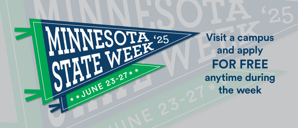 Promotional banner for Minnesota State Week 2025, held June 23–27. The design features a green and blue pennant with white text. Adjacent text reads: 'Visit a campus and apply FOR FREE anytime during the week.