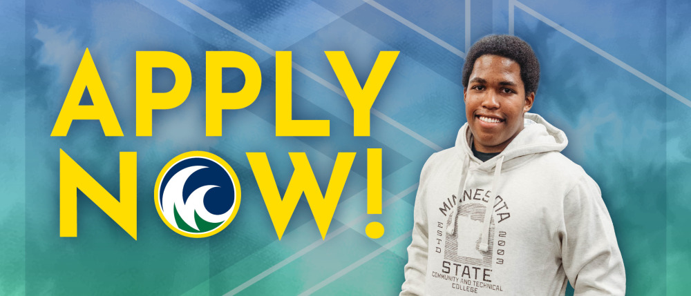 A person wearing a white hoodie with 'Minnesota State' written on it stands against a blue and green background. The text 'APPLY NOW!' is prominently displayed in yellow, with a circular logo featuring a stylized wave between the words 'APPLY' and 'NOW!'.